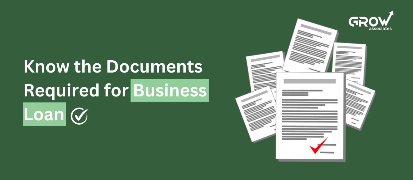 Know the Documents Required for Business Loan Essential Tips (1)