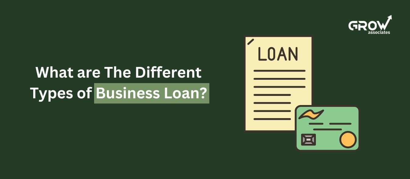 What are The Different Types of Business Loan